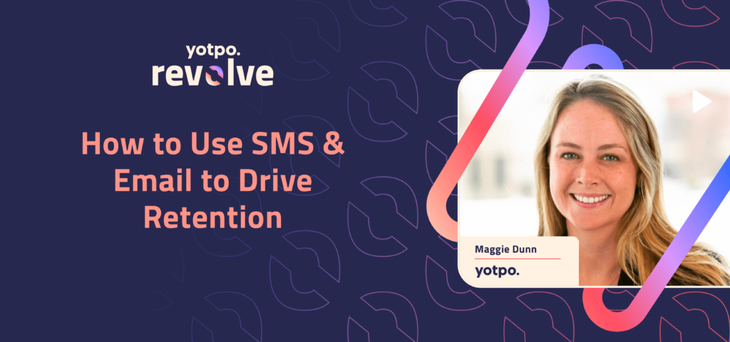 LP 3@2x 1 1 How to Use SMS & Email to Drive Retention - Recording LP 19